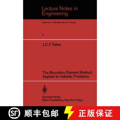 【3-4周达】The Boundary Element Method Applied to Inelastic Problems [9783540123873]