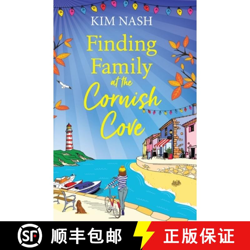 【2-3周达】Finding Family at the Cornish Cove: The BRAND NEW completely heartwarming, romantic read f... [9781805494737]