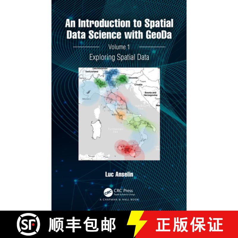【3-4周达】An Introduction to Spatial Data Science with Geoda: Volume 1: Exploring Spatial Data [9781032229188]
