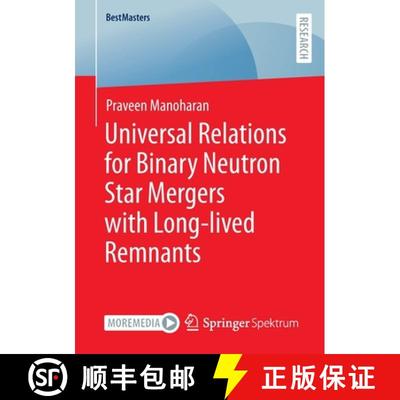 【3-4周达】Universal Relations for Binary Neutron Star Mergers with Long-lived Remnants (1st ed. 2022... [9783658368401]