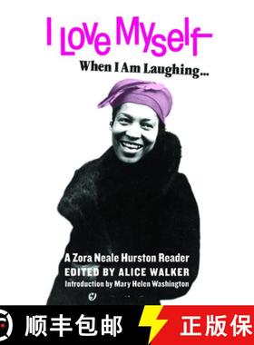 【3-4周达】I Love Myself When I Am Laughing... and Then Again When I Am Looking Mean and Impressive: ... [9781936932733]