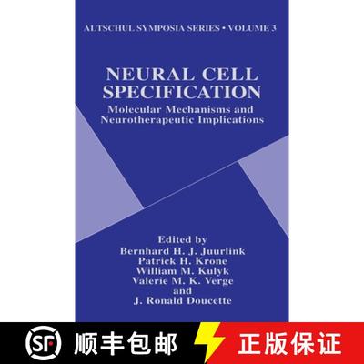 【3-4周达】Neural Cell Specification: Molecular Mechanisms and Neurotherapeutic Implications - Procee... [9780306451850]