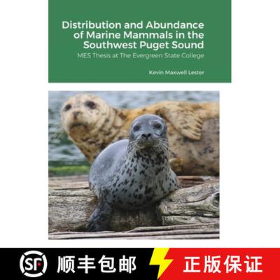 【3-4周达】精装 Distribution, Abundance, and Seasonal Variability of Marine Mammals in the Southwest ... [9781716789595]