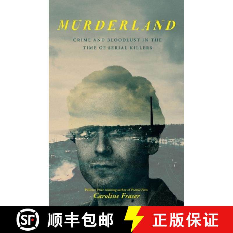【3-4周达】Murderland : Crime and Bloodlust in the Time of Serial Killers - 'Hauntingly compulsive . ... [9780349127545]