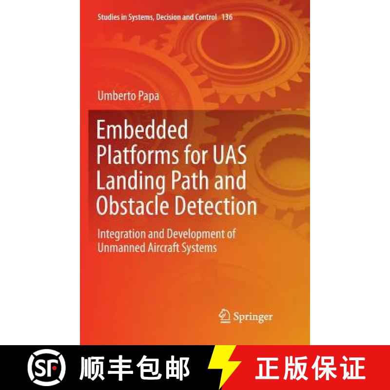 【3-4周达】Embedded Platforms for UAS Landing Path and Obstacle Detection : Integration and Developme... [9783319892375]