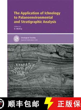 预订 The Application of Ichnology to Palaeoenvironmental and Stratigraphic Analysis: No. 228 [9781862391543]