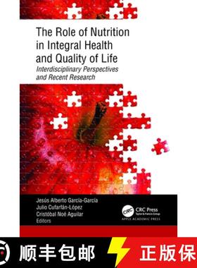【3-4周达】The Role of Nutrition in Integral Health and Quality of Life: Interdisciplinary Perspectiv... [9781774914205]