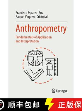 【3-4周达】Anthropometry: Fundamentals of Application and Interpretation [9783031775345]