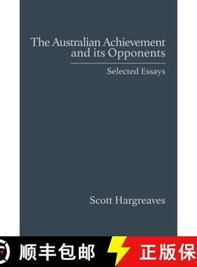 【3-4周达】The Australian Achievement and its Opponents [9781923224421]