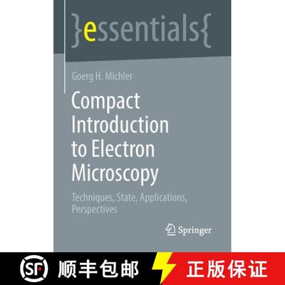 【3-4周达】Compact Introduction to Electron Microscopy : Techniques, State, Applications, Perspective... [9783658373634]