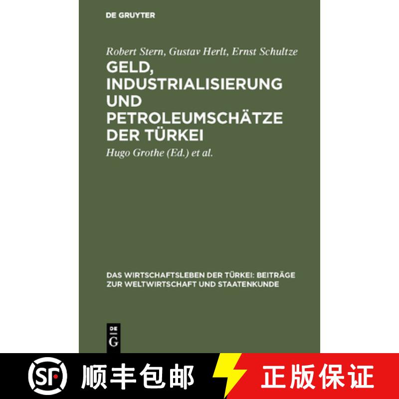 【3-4周达】Geld, Industrialisierung und Petroleumschätze der Türkei [9783111066844]