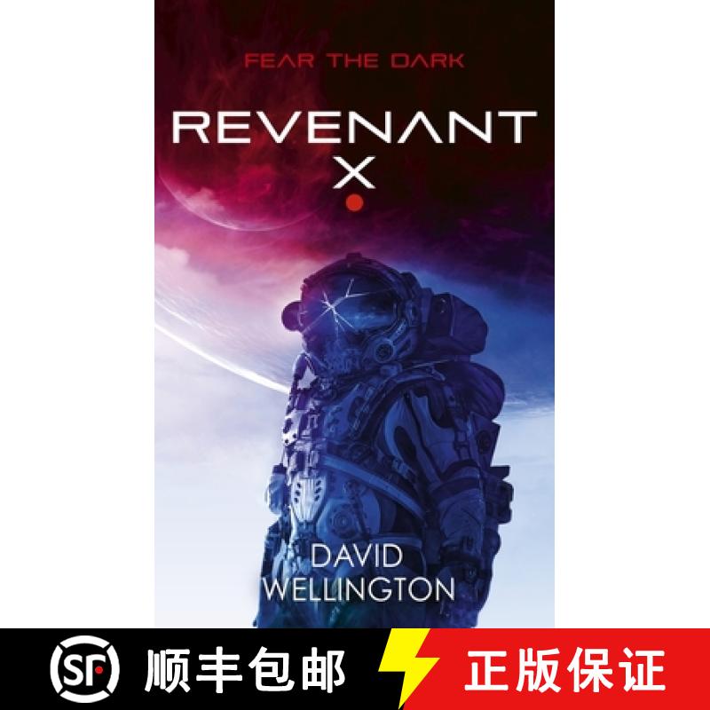 【3-4周达】Revenant-X : A terrifying survival horror set in deep space (Book two of Red Space) [9780356521435]