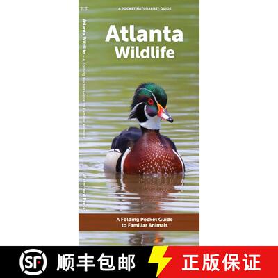 【3-4周达】Atlanta Wildlife: A Folding Pocket Guide to Familiar Animals [9781620056271]