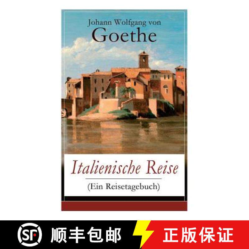 【3-4周达】Italienische Reise (Ein Reisetagebuch): Autobiografische Schriften: Kunstlerische und arch... [9788026887409]