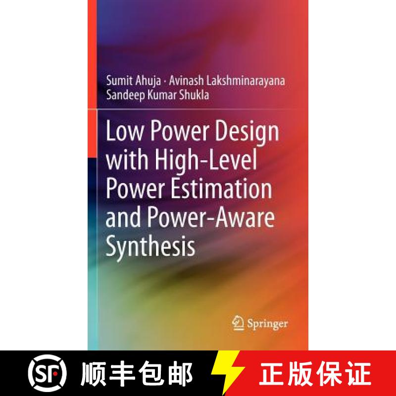 【3-4周达】Low Power Design with High-Level Power Estimation and Power-Aware Synthesis [9781461408710]