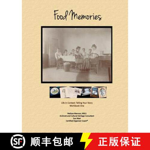 【3-4周达】Food Memories: Life in Context: Telling Your Story Workbook One [9780982727645]