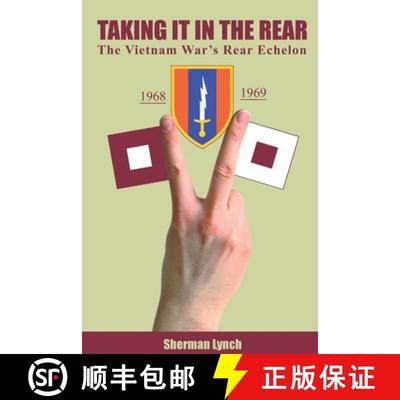 【3-4周达】Taking It In the Rear: The Vietnam War's Rear Echelon [9781637510469]