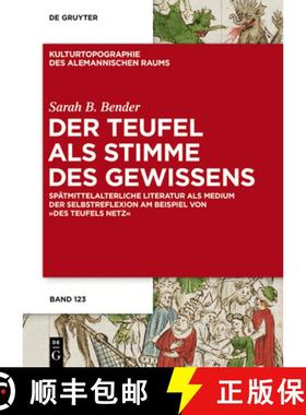 预订 Der Teufel ALS Stimme Des Gewissens: Spätmittelalterliche Literatur ALS Medium Der Selbstreflex... [9783111560816]