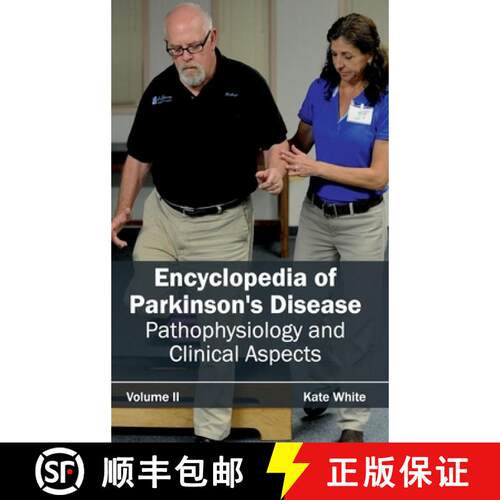 【3-4周达】精装 Encyclopedia of Parkinson's Disease: Volume II (Pathophysiology and Clinical Aspects)... [9781632411907]