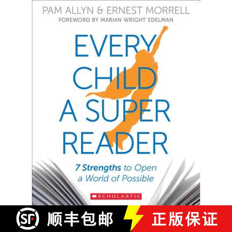 预订 Every Child a Super Reader: 7 Strengths to Open a World of Possible [9780545948715]