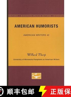 【3-4周达】American Humorists - American Writers 42: University of Minnesota Pamphlets on American Wr... [9780816603343]