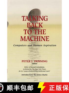 【3-4周达】Talking Back to the Machine : Computers and Human Aspiration [9780387984131]