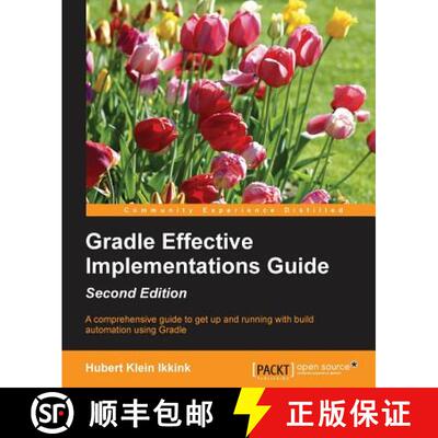 预订 Gradle Effective Implementations Guide - Second Edition [9781784394974]