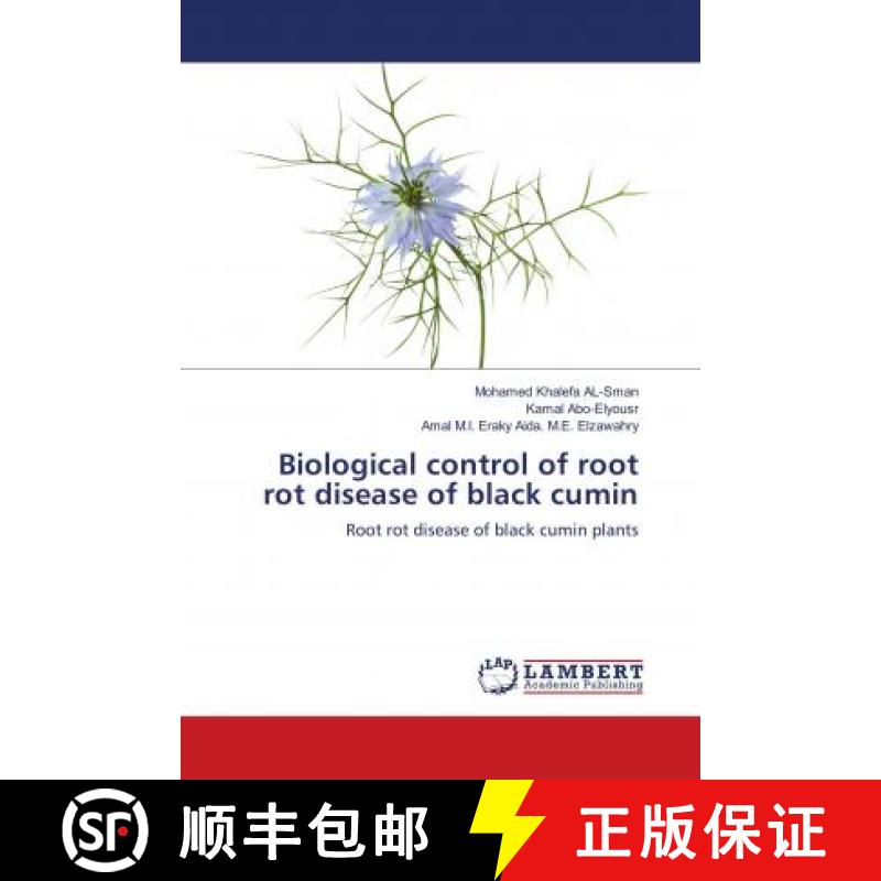 预订 Biological control of root rot disease of black cumin [9786139906994]