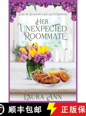 预订 Her Unexpected Roommate: a sweet, small town romance [9781956176056]