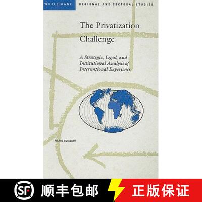 预订 The Privatization Challenge: A Strategic, Legal, and Institutional Analysis of International Exp... [9780821337363]