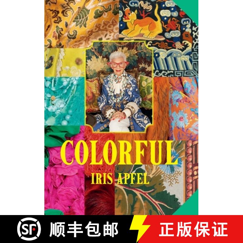 【4周达】Iris Apfel: Colorful: A Treasure Trove of Inspiration, Influences, and Ideas [9781419776601]