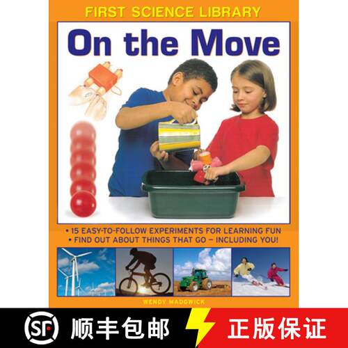 【3-4周达】精装 First Science Library: On the Move: 15 Easy-to-follow Experiments for Learning Fun. F... [9781861473561]