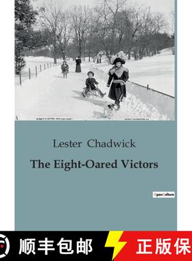 【3-4周达】The Eight-Oared Victors: A Tale of College Rowing and Rivalries [9791041951482]