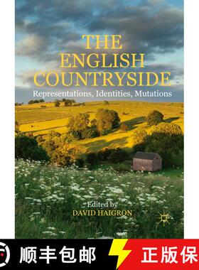 【3-4周达】精装 The English Countryside : Representations, Identities, Mutations [9783319532721]