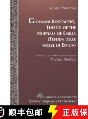 【3-4周达】精装 Theseid of the Nuptials of Emilia- Teseida delle nozze di Emilia : Translated with an... [9780820461069]