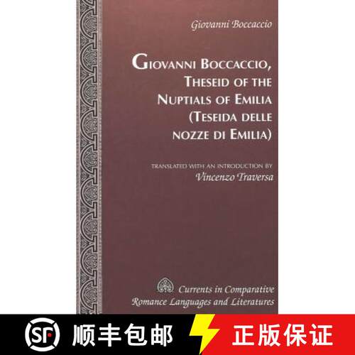 【3-4周达】精装 Theseid of the Nuptials of Emilia- Teseida delle nozze di Emilia : Translated with an... [9780820461069]