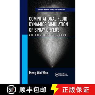 【3-4周达】Computational Fluid Dynamics Simulation of Spray Dryers: An Engineer�s Guide [9780367873172]