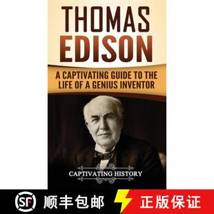 【3-4周达】Thomas Edison: A Captivating Guide to the Life of a Genius Inventor [9781647484903]