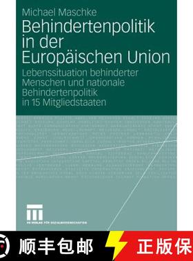 【3-4周达】Behindertenpolitik in der Europäischen Union : Lebenssituation behinderter Menschen und n... [9783531155876]