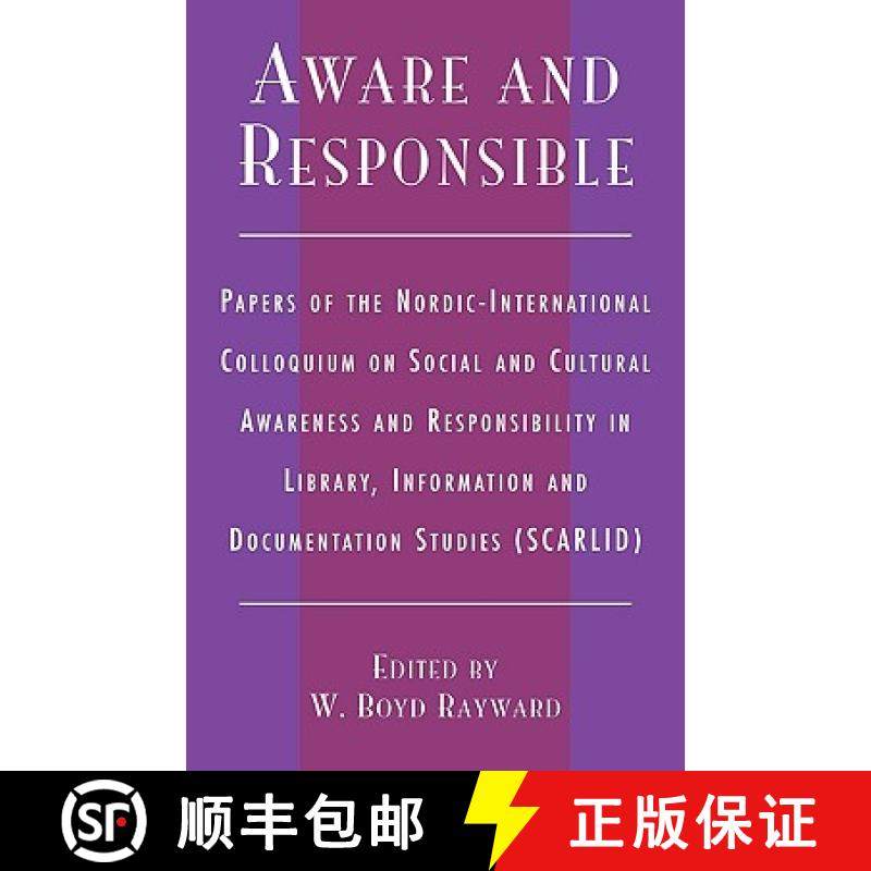 预订 Aware and Responsible: Papers of the Nordic-International Colloquium on Social and Cultural Awar... [9780810849549]