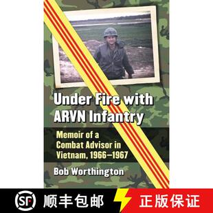 Memoir Fire ARVN 9781476674360 1966 1967 Under with Infantry Advisor Combat Vietnam 3周达