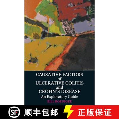 【4周达】Causative Factors of Ulcerative Colitis and Crohn's Disease: An Exploratory Guide [9781743054338]