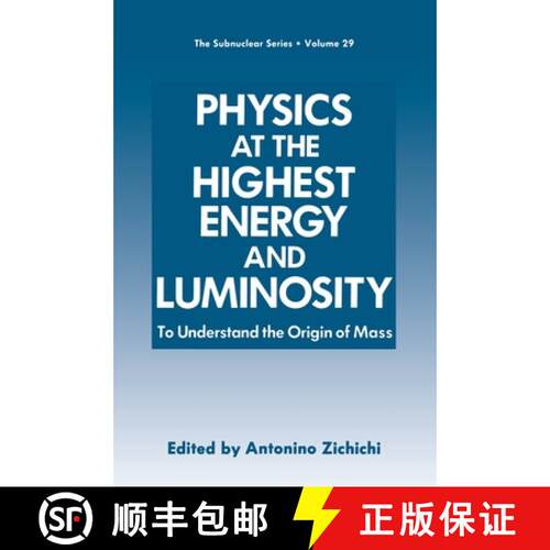 【3-4周达】精装 Physics at the Highest Energy and Luminosity : To Understand the Origin of Mass [9780306443015]