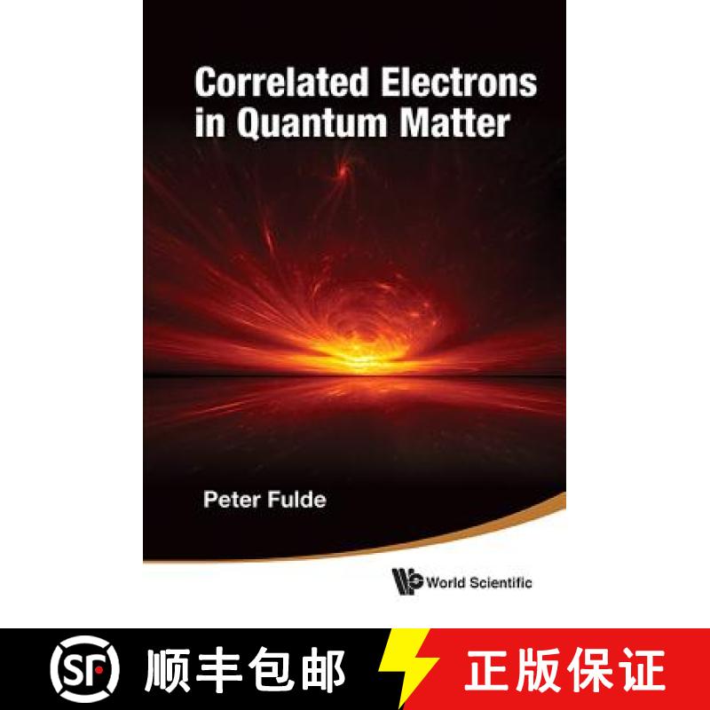 【3-4周达】Correlated Electrons in Quantum Matter [9789814390910]
