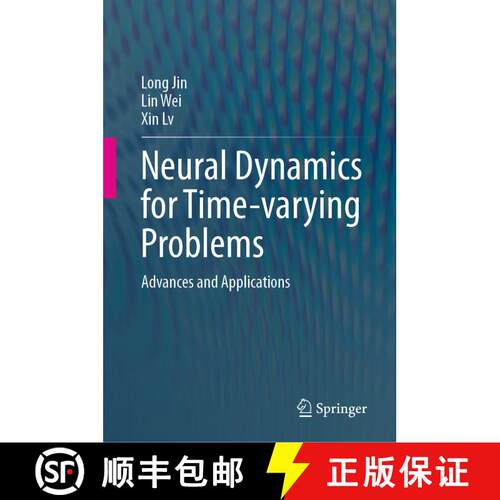 【3-4周达】精装 Neural Dynamics for Time-varying Problems: Advances and Applications [9783031685934]