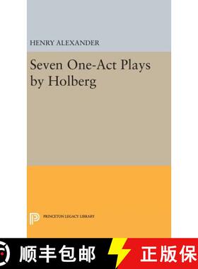 【3-4周达】Seven One–Act Plays by Holberg [9780691653433]