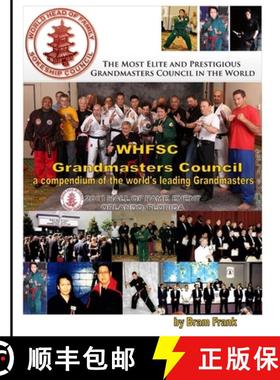 【3-4周达】WHFSC Grandmaster's Council: a compendium of the world's leading Grandmasters [9781300575672]