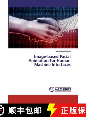 预订 Image-based Facial Animation for Human Machine Interfaces [9783659899973]