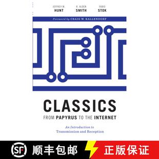 【3-4周达】Classics from Papyrus to the Internet: An Introduction to Transmission and Reception [9781477313015]