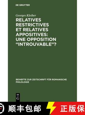 预订 Relatives Restrictives Et Relatives Appositives: Une Opposition Introuvable?: une opposition int... [9783484522169]
